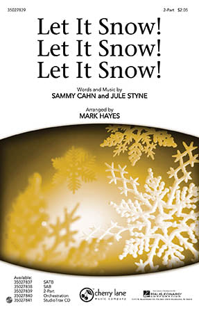 Let It Snow! Let It Snow! Let It Snow! (arr. Mark Hayes) Sheet Music Preview