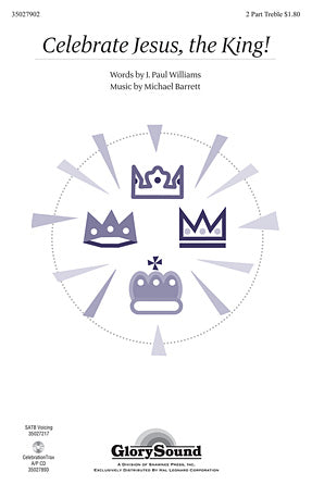 Celebrate Jesus The King Sheet Music Preview