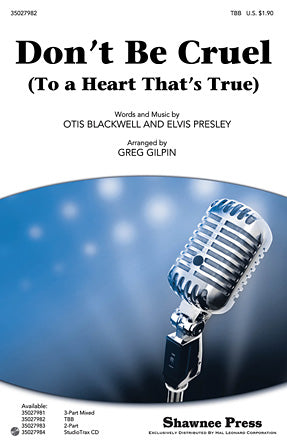 Don't Be Cruel (To A Heart That's True) Sheet Music Preview
