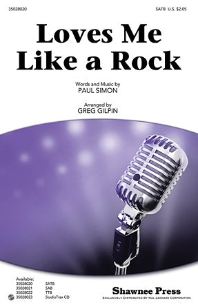 Loves Me Like A Rock (arr. Greg Gilpin) Sheet Music Preview