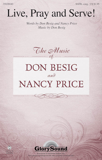 Live, Pray And Serve! Sheet Music Preview