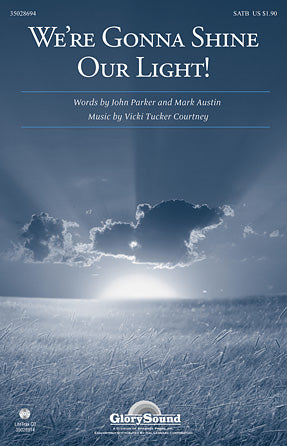 We're Gonna Shine Our Light! Sheet Music Preview