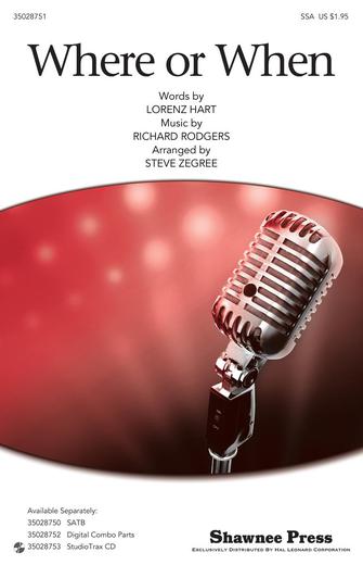 Where Or When (from Babes In Arms) (arr. Steve Zegree) Sheet Music Preview