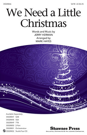 We Need A Little Christmas (from Mame) (arr. Mark Hayes) Sheet Music Preview