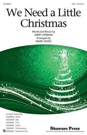 We Need A Little Christmas (from Mame) (arr. Mark Hayes) Sheet Music Preview