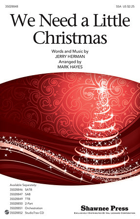 We Need A Little Christmas (from Mame) (arr. Mark Hayes) Sheet Music Preview