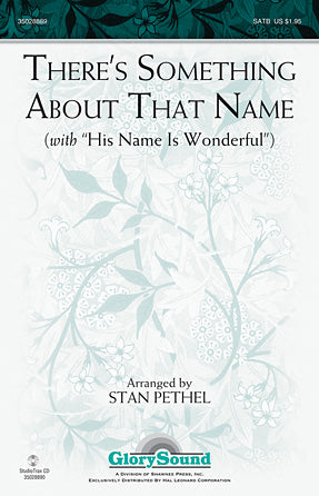 There's Something About That Name (with His Name Is Wonderful) Sheet Music Preview