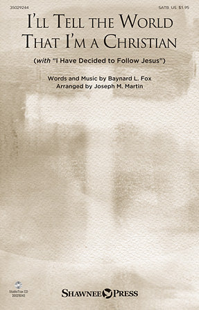I'll Tell The World That I'm A Christian Sheet Music Preview