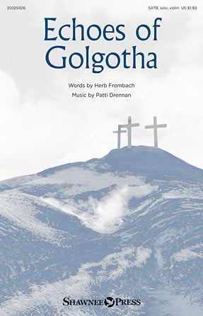 Echoes Of Golgotha Sheet Music Preview