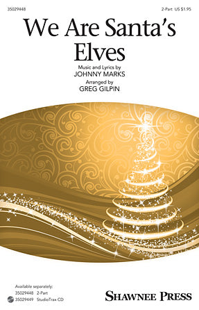 We Are Santa's Elves Sheet Music Preview