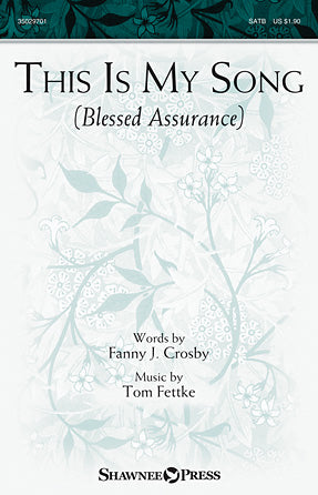 This Is My Song (Blessed Assurance) Sheet Music Preview