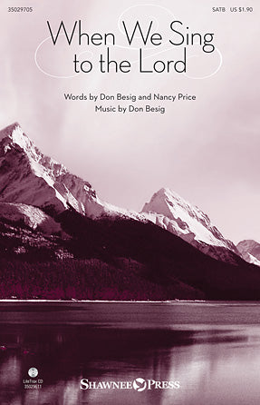 When We Sing To The Lord Sheet Music Preview