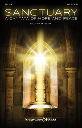Sanctuary (A Cantata of Hope and Peace) Sheet Music Preview
