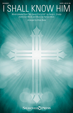 I Shall Know Him Sheet Music Preview