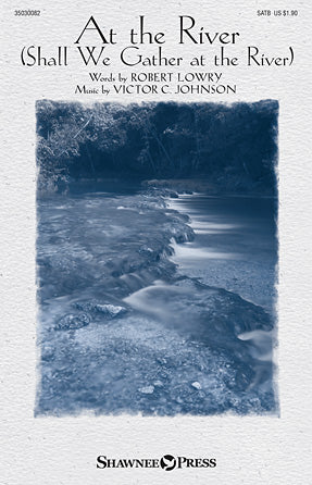 At The River (Shall We Gather At The River) Sheet Music Preview