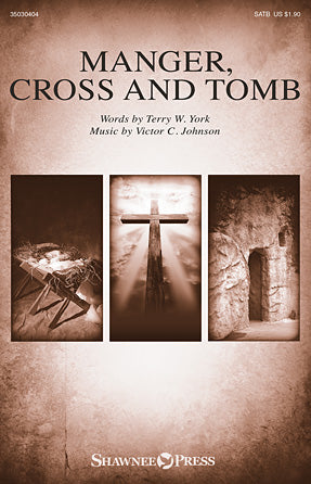 Manger, Cross And Tomb Sheet Music Preview