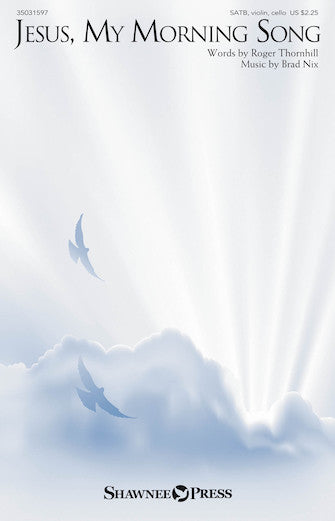 Jesus, My Morning Song Sheet Music Preview