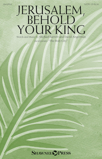 Jerusalem, Behold Your King Sheet Music Preview