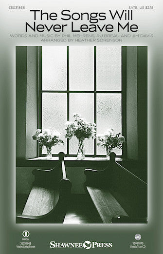 The Songs Will Never Leave Me Sheet Music Preview