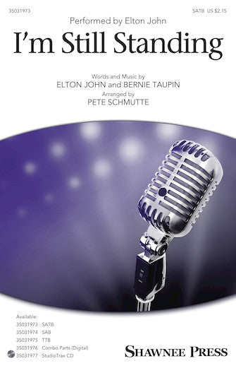 I'm Still Standing (arr. Pete Schmutte) Sheet Music Preview