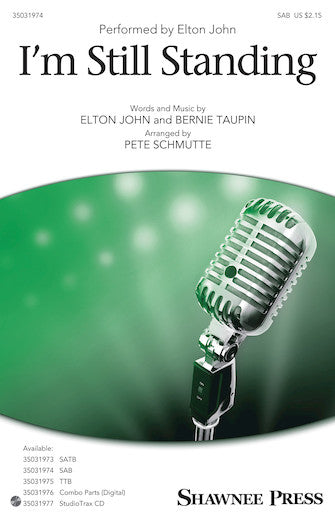 I'm Still Standing (arr. Pete Schmutte) Sheet Music Preview