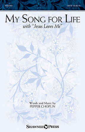 My Song For Life (With "Jesus Loves Me") Sheet Music Preview