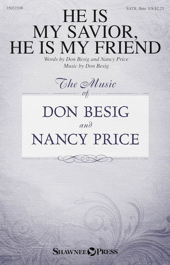 He Is My Savior, He Is My Friend Sheet Music Preview