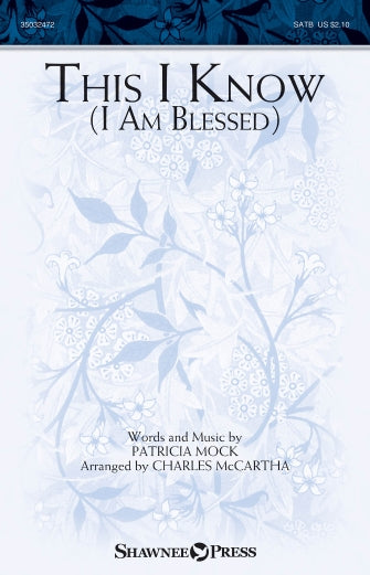 This I Know (I Am Blessed) (arr. Charles McCartha) Sheet Music Preview
