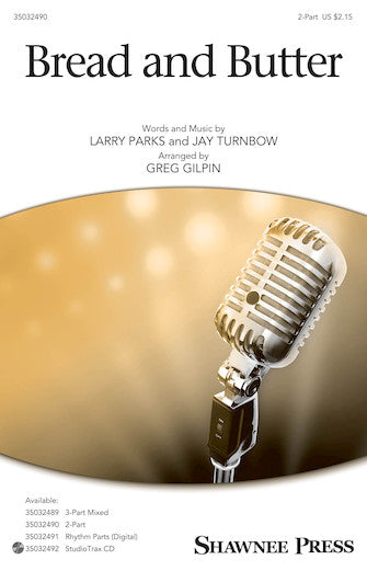 Bread And Butter (arr. Greg Gilpin) Sheet Music Preview