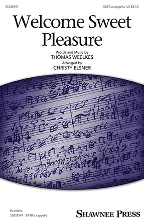 Welcome Sweet Pleasure (arr. Christy Elsner) Sheet Music Preview