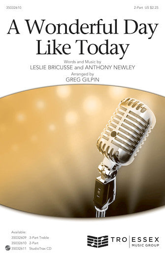 A Wonderful Day Like Today (arr. Greg Gilpin) Sheet Music Preview