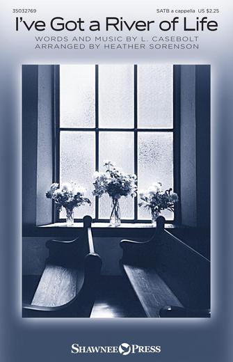 I've Got A River Of Life (arr. Heather Sorenson) Sheet Music Preview