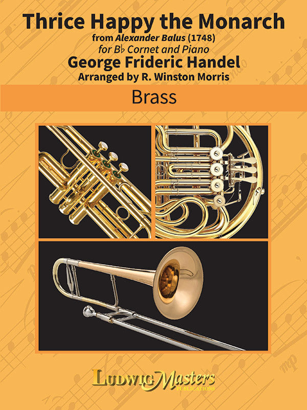 Thrice Happy the Monarch for Cornet and Piano Cover Image