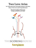 Two Love Arias for Violoncello Solo and String Orchestra with Piano (Days of Our Love and Living Memories) Cover Image