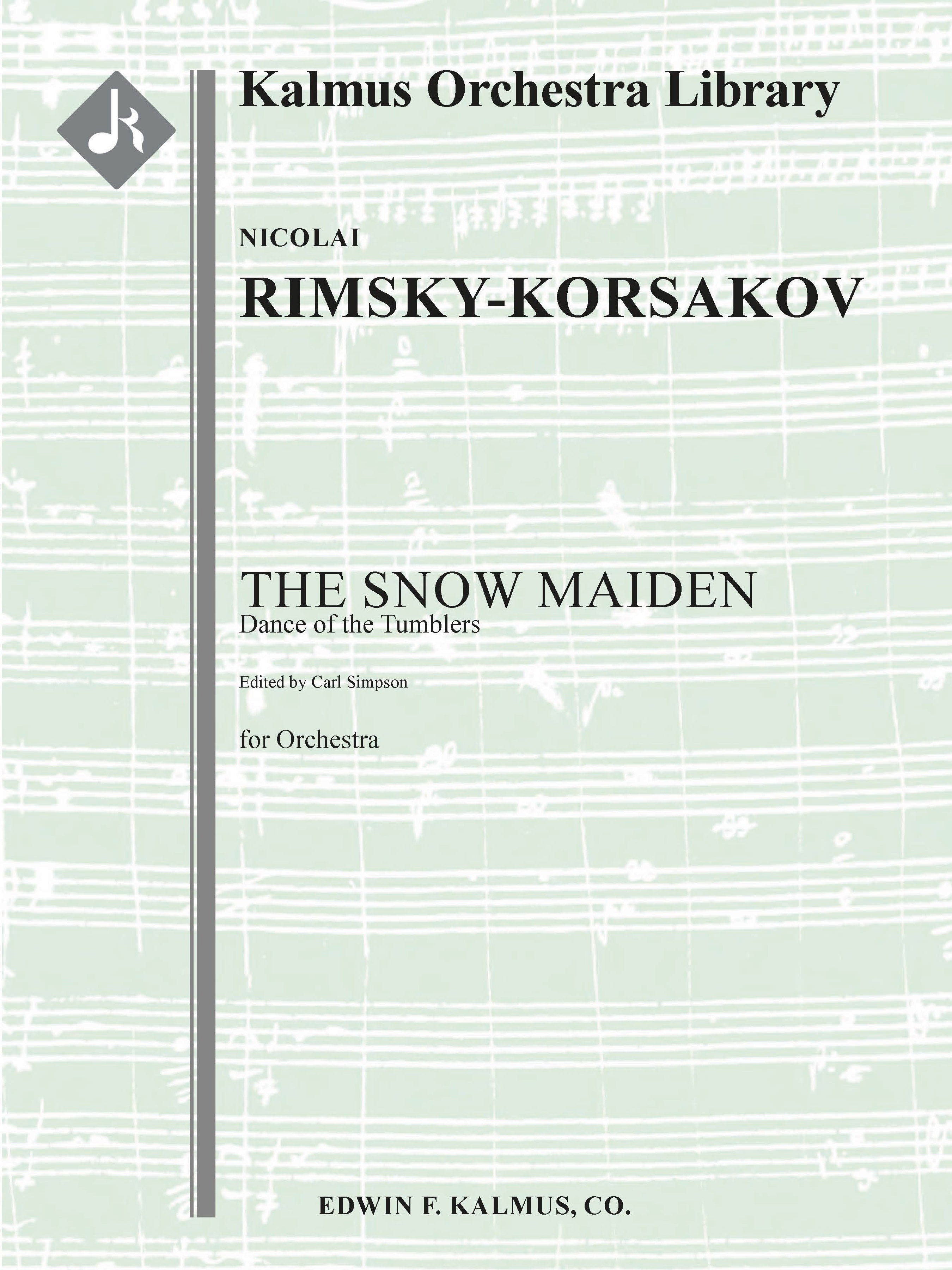 Snow Maiden, The (Snegurochka), Act III: Dance of the Tumblers (Simpson) Cover Image