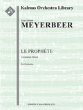 Prophete, Le: Coronation March Cover Image