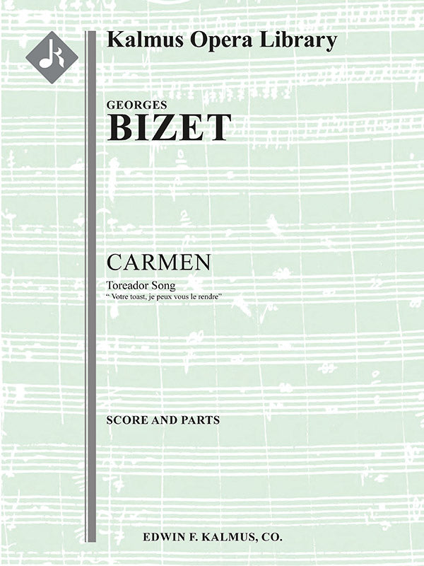 Carmen Act II, Toreador Song: Votre toast, je peux vous le rendre Cover Image