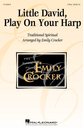 Little David, Play On Your Harp (arr. Emily Crocker) Sheet Music Preview