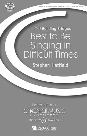 Best To Be Singing In Difficult Times Sheet Music Preview