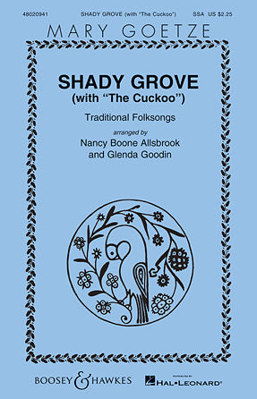 Shady Grove (with The Cuckoo) Sheet Music Preview