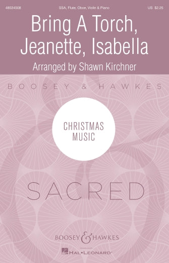 Bring A Torch, Jeannette, Isabella (arr. Shawn Kirchner) Sheet Music Preview