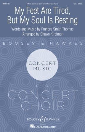 My Feet Are Tired, But My Soul Is Resting (arr. Shawn Kirchner) Sheet Music Preview