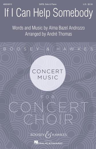 If I Can Help Somebody (arr. André Thomas) Sheet Music Preview