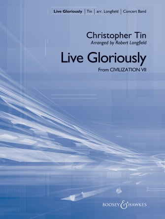 Live Gloriously (from Civilization VII) (arr. Robert Longfield) - Bb Clarinet 1 Sheet Music Preview