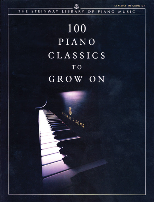 100 Piano Classics to Grow On Cover Image