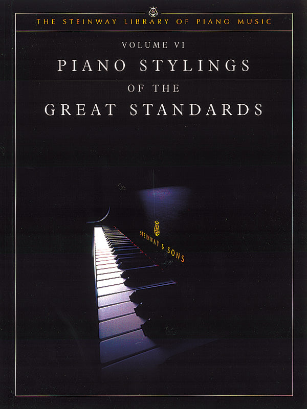 Piano Stylings of the Great Standards, Volume VI Cover Image