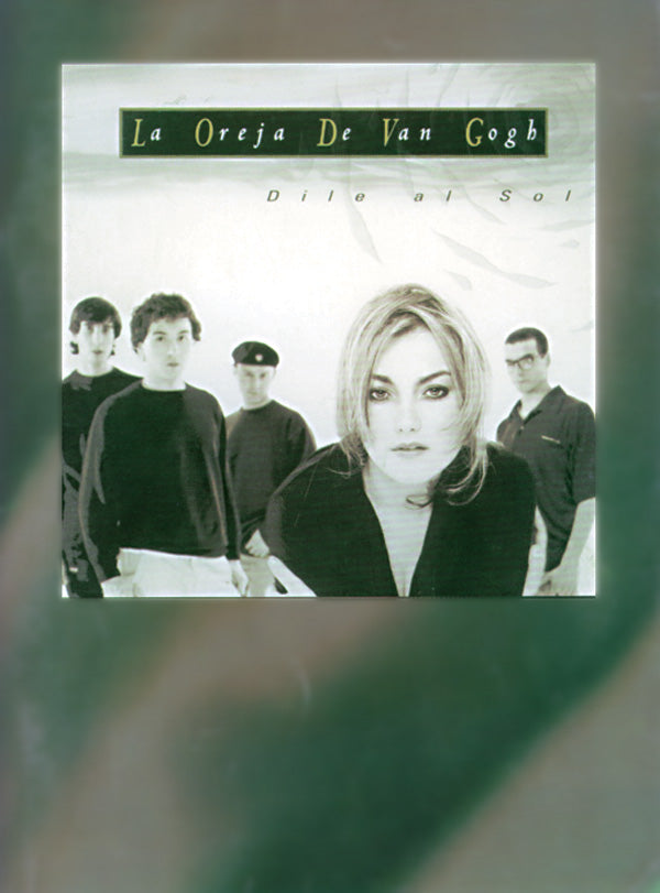 La Oreja de Van Gogh: Dile al Sol Cover Image