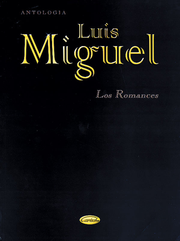 Luis Miguel: Los Romances Cover Image