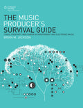 The Music Producer's Survival Guide Cover Image