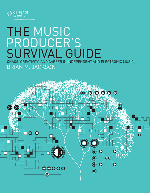 The Music Producer's Survival Guide Cover Image